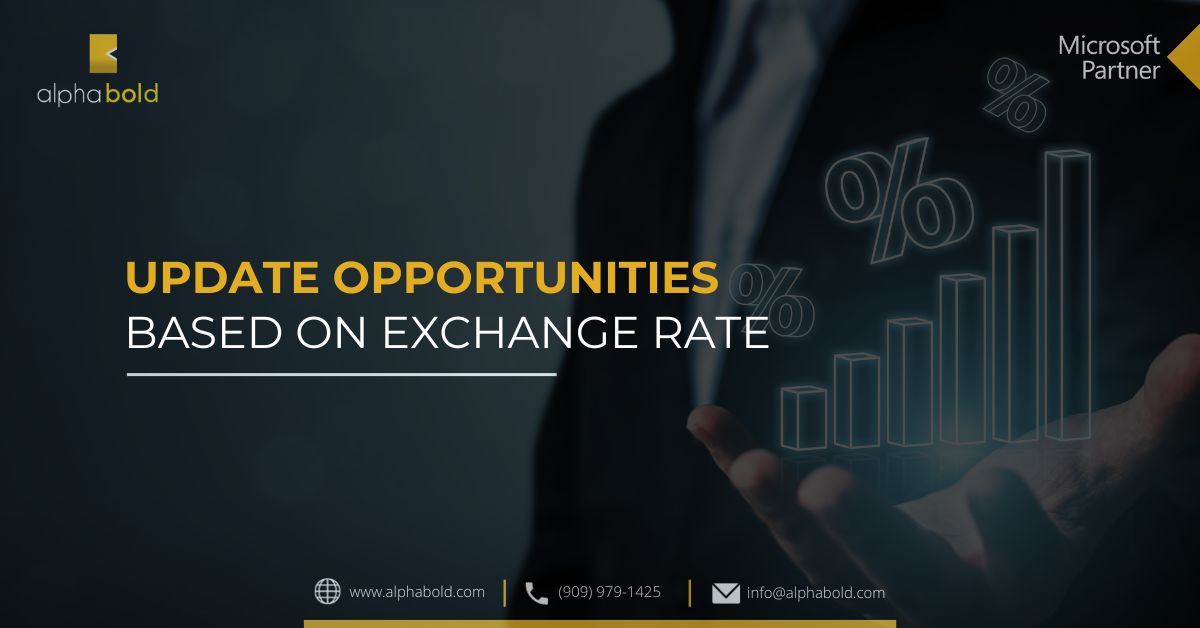 Update Opportunities based on Exchange Rate