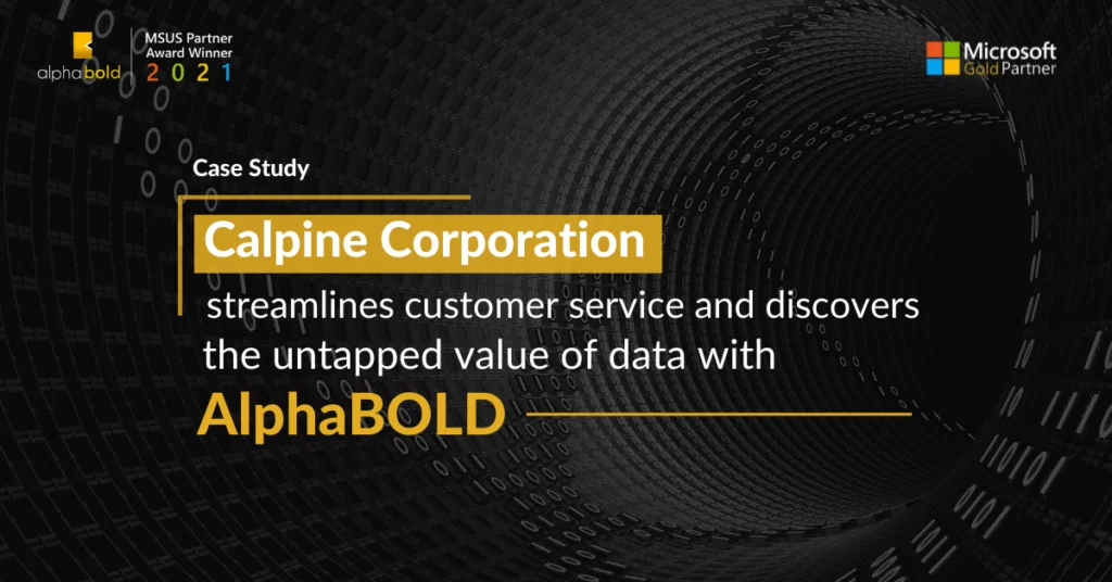 Infographic show CALPINE CORPORATION STREAMLINES CUSTOMER SERVICE AND DISCOVERS THE UNTAPPED VALUE OF DATA WITH ALPHABOLD