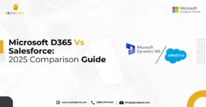 Infographic show the Microsoft Dynamics 365 vs Salesforce: 2025 Comparison Guide