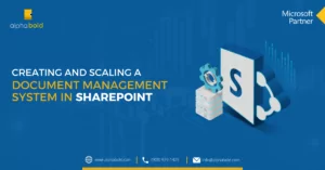 Creating and Scaling a Document Management System in SharePoint
