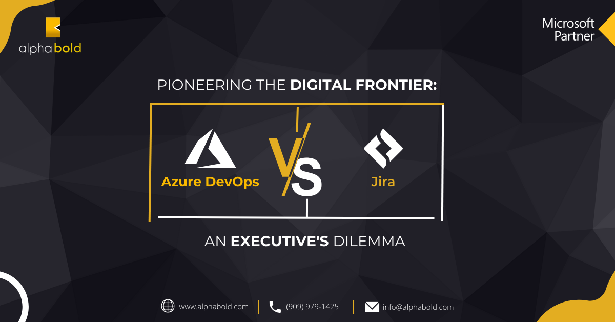 Pioneering the Digital Frontier: Azure DevOps vs Jira – An Executive’s Dilemma