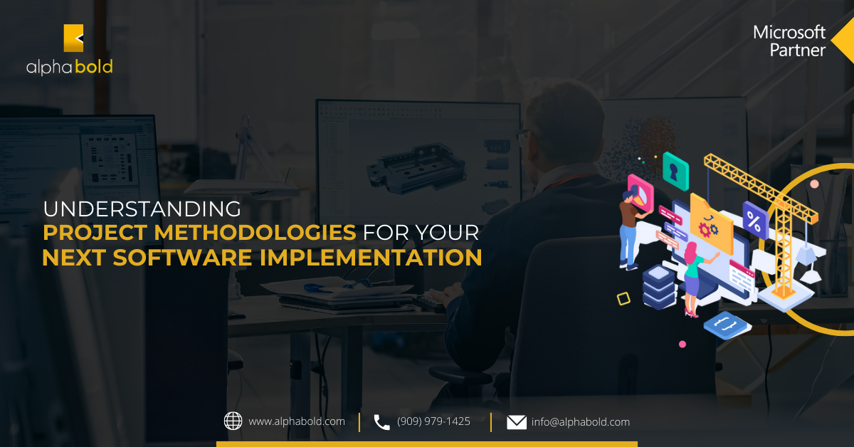 Understanding Project Methodologies for Your Next Software Implementation