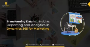 Reporting and Analytics in Dynamics 365 for Marketing