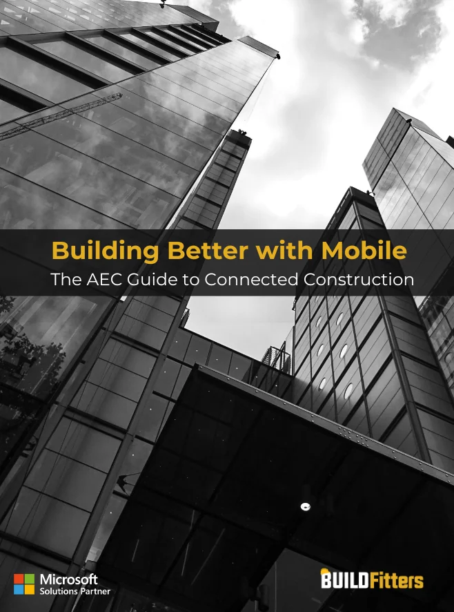 Infographic show the Building Better with Mobile: The AEC Guide to Connected Construction