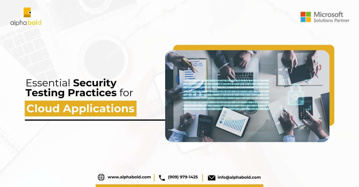 Essential Security Testing Practices for Cloud Applications