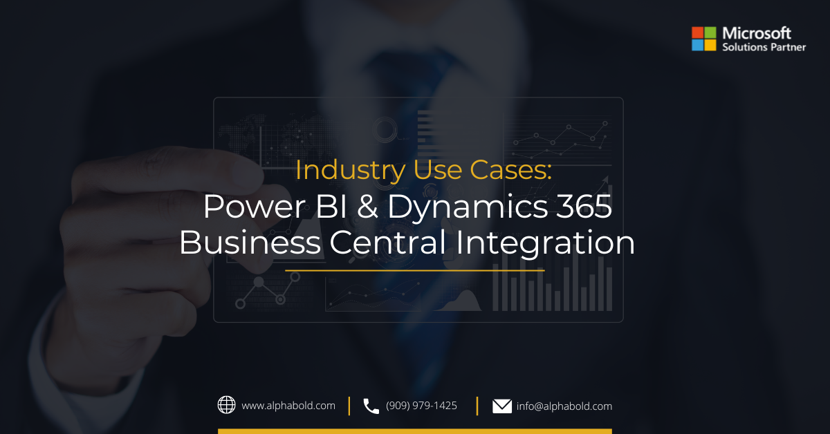 Industry Use Cases: Power BI and Dynamics 365 Business Central integration