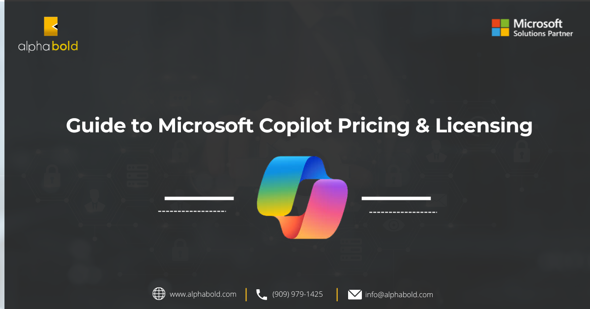 Guide to Microsoft Copilot Pricing & Licensing