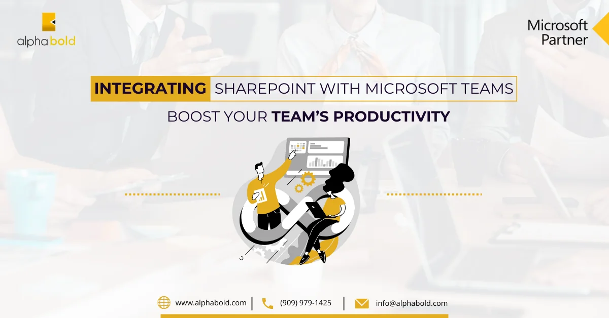 Infographic show the Benefits of SharePoint integration with Microsoft Teams