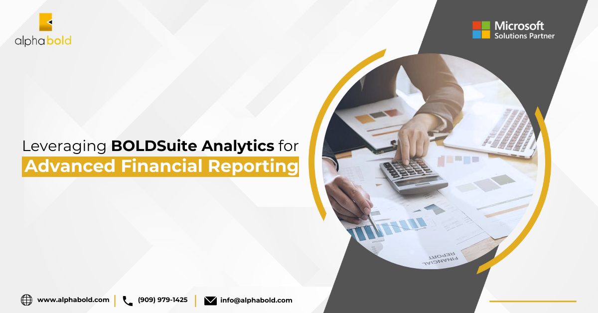 Leveraging BOLDSuite Analytics for Advanced Financial Reporting