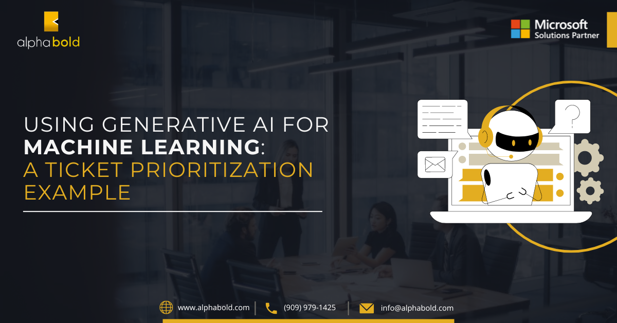 Using Generative AI for Machine Learning: A Ticket Prioritization Example