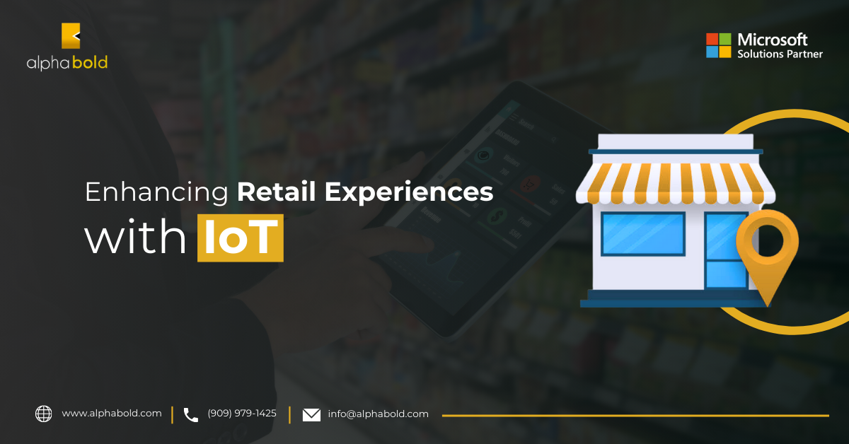 Enhancing Retail Experiences with IoT