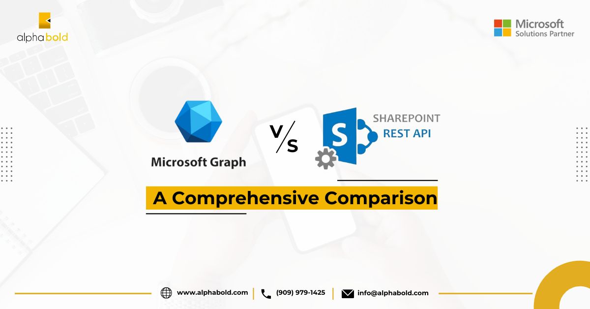 Microsoft Graph API vs. SharePoint REST API: A Comprehensive Comparison