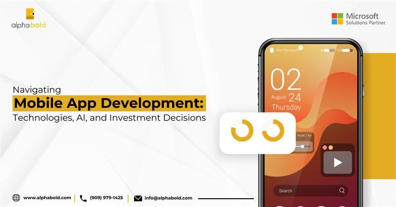 Navigating Mobile App Development: Technologies, AI, and Investment Decisions
